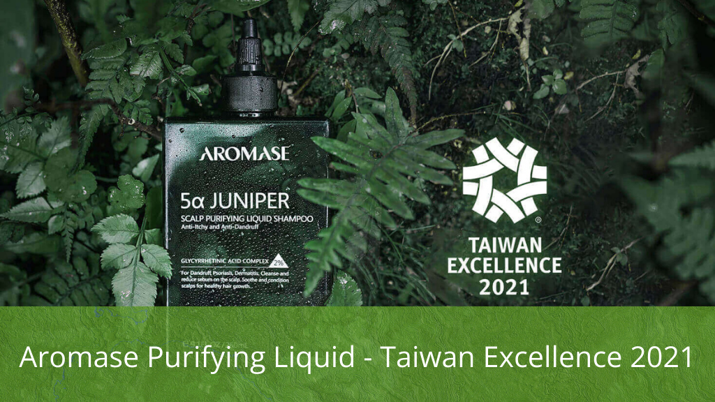 Aromase – Thương hiệu dầu gội tốt nhất năm 2021 tại Giải thưởng Taiwan Excellence 