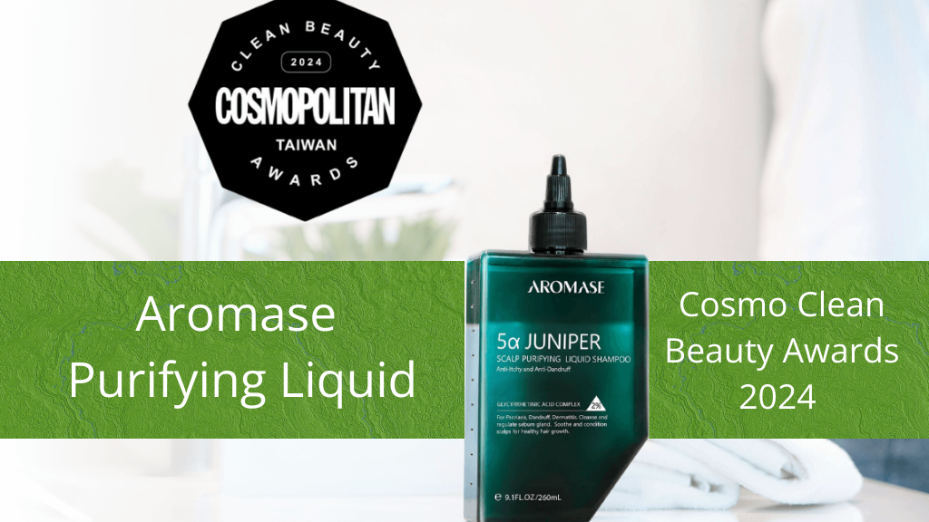 Dầu gội Aromase Purifying Liquid đạt giải Cosmo Clean Beauty Awards 2024