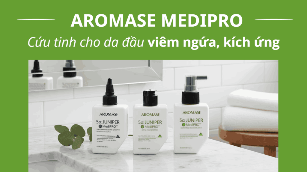Aromase MediPRO - Cứu tinh cho da đầu viêm ngứa, kích ứng 3